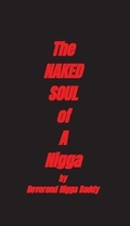 Cover: The Naked Soul of A Nigga - Black Pulp Fiction Publishers