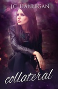 Cover: Collateral (The Collide Series, #3) - The Collide Series