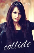 Cover: Collide (The Collide Series, #1) - The Collide Series
