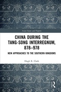 Cover: China during the Tang-Song Interregnum, 878-978 - Routledge
