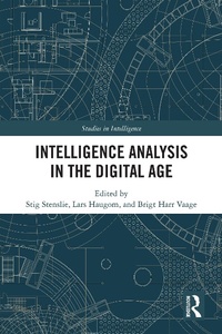 Abbildung von: Intelligence Analysis in the Digital Age - Routledge