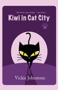 Cover: Kiwi in Cat City (Kiwi Series, #1) - Kiwi Series