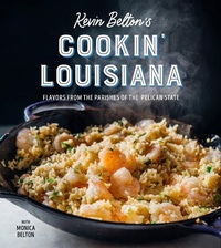 Abbildung von: Kevin Belton's Cooking Louisiana - Gibbs M. Smith Inc