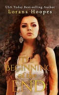 Cover: The Beginning of the End (Are you Listening, #3) - Lorana Hoopes