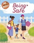 Cover: Me and My World: Being Safe - Franklin Watts Ltd
