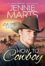 Cover: How to Cowboy - Sourcebooks Casablanca