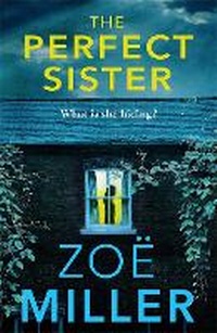 Enlarge image Cover: The Perfect Sister - Hachette Books Ireland