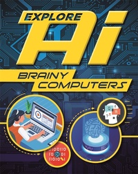 Enlarge image Cover: Explore AI: Brainy Computers - Wayland