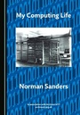Cover: My Computing Life - Cambridge Scholars Publishing