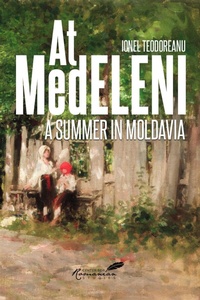 Enlarge image Cover: At Medeleni: Volume 2 - Center for Romanian Studies