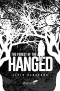 Cover: Forest of the Hanged - Center for Romanian Studies