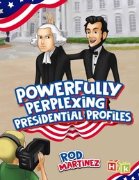 Enlarge image Cover: Powerfully Perplexing Presidential Profiles - Histria Kids
