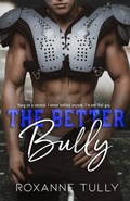 Cover: The Better Bully - Primedia eLaunch LLC