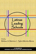 Cover: Latinas Leading Schools - Information Age Publishing