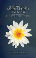 Cover: Bringing Meditation to Life - Oakwood Publications