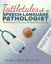 Enlarge image Cover: Tattletales of a Speech Language Pathologist - Suleika Pryce