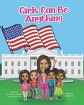 Cover: Girls Can Be Anything - Inspire Publishing LLC