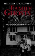 Cover: Family Ghosts - Stonewall Publishing, LLC