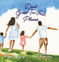 Cover: Don't Grow Too Fast, Please - Chasing Waves Books