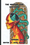 Cover: The Horror Zine Magazine Spring 2021 - Horror Zine Books