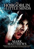 Cover: The Hobgoblin of Little Minds - Wicked Run Press