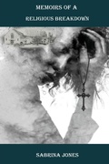 Cover: Memoirs of A Religious Breakdown - R.D. Talley Books Publishing
