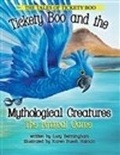 Cover: Tickety Boo and the Mythological Creatures - Lucy Bermingham
