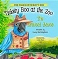 Cover: Tickety Boo at the Zoo - Lucy Bermingham