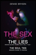Cover: The Sex The Lies The Soul Ties - Afflatus Publishing & Merchandise LLC