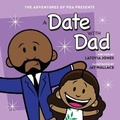 Cover: A Date With Dad - Him & Me LLC