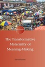 Cover: The Transformative Materiality of Meaning-Making - Multilingual Matters