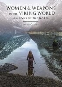 Abbildung von: Women and Weapons in the Viking World - Oxbow Books