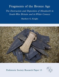 Enlarge image Cover: Fragments of the Bronze Age - Oxbow Books