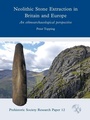 Cover: Neolithic Stone Extraction in Britain and Europe - Oxbow Books