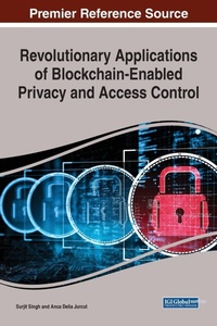 Abbildung von: Revolutionary Applications of Blockchain-Enabled Privacy and Access Control - Business Science Reference