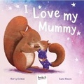 Cover: I Love My Mummy - Bookoli Limited
