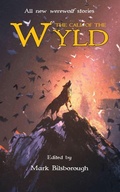 Cover: The Call of the Wyld - Wyldblood Press