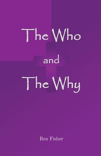 Enlarge image Cover: The Who and The Why - Why Publishing