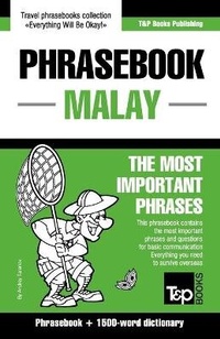 Abbildung von: Phrasebook - Malay - The most important phrases - T&p Books