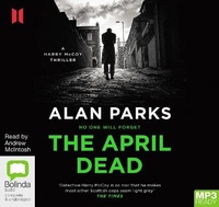 Enlarge image Cover: The April Dead - Bolinda/Canongate Audio