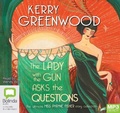 Cover: The Lady with the Gun Asks the Questions - Bolinda Audio Books