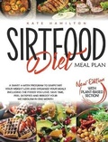 Cover: Sirtfood Diet Meal Plan - Alpha PhoenixPublishing Ltd.
