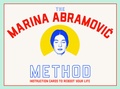 Cover: The Marina Abramovic Method - Laurence King Publishing