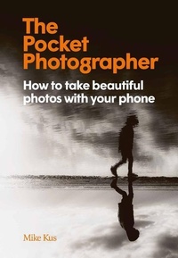 Abbildung von: The Pocket Photographer - Laurence King Publishing