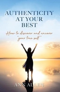 Enlarge image Cover: Authenticity at Your Best - Aviva Publishing