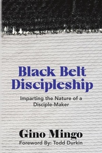 Enlarge image Cover: Black Belt Discipleship - Now Found Publishing, LLC