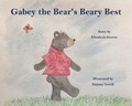 Cover: Gabey the Bear's Beary Best - Pen It! Publications, LLC