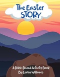 Cover: The Easter Story - Teaching Christ's Children Publishing