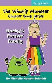 Enlarge image Cover: The Whatif Monster Chapter Book Series - Mns Creative LLC