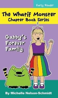 Enlarge image Cover: The Whatif Monster Chapter Book Series - Mns Creative LLC